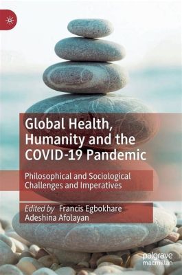 Pandemics: Survival Strategies for Humanity - A Philosophical Exploration into Our Collective Psyche